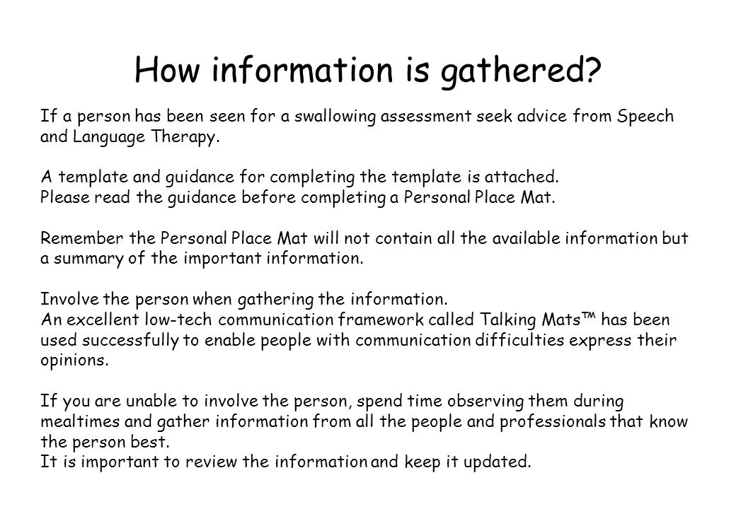 How information is gathered.