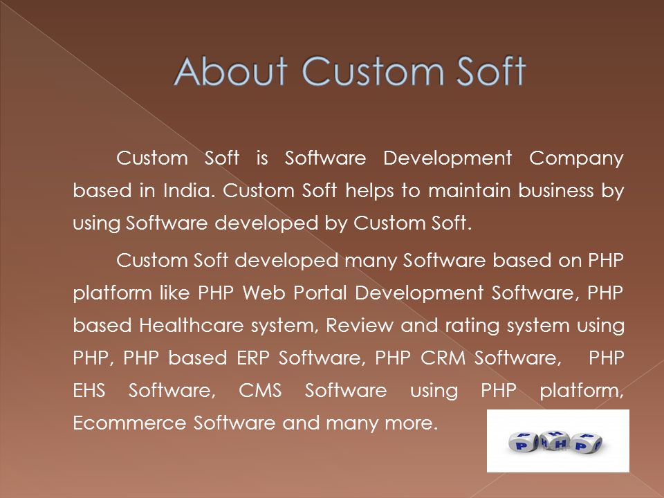 Custom Soft is Software Development Company based in India.