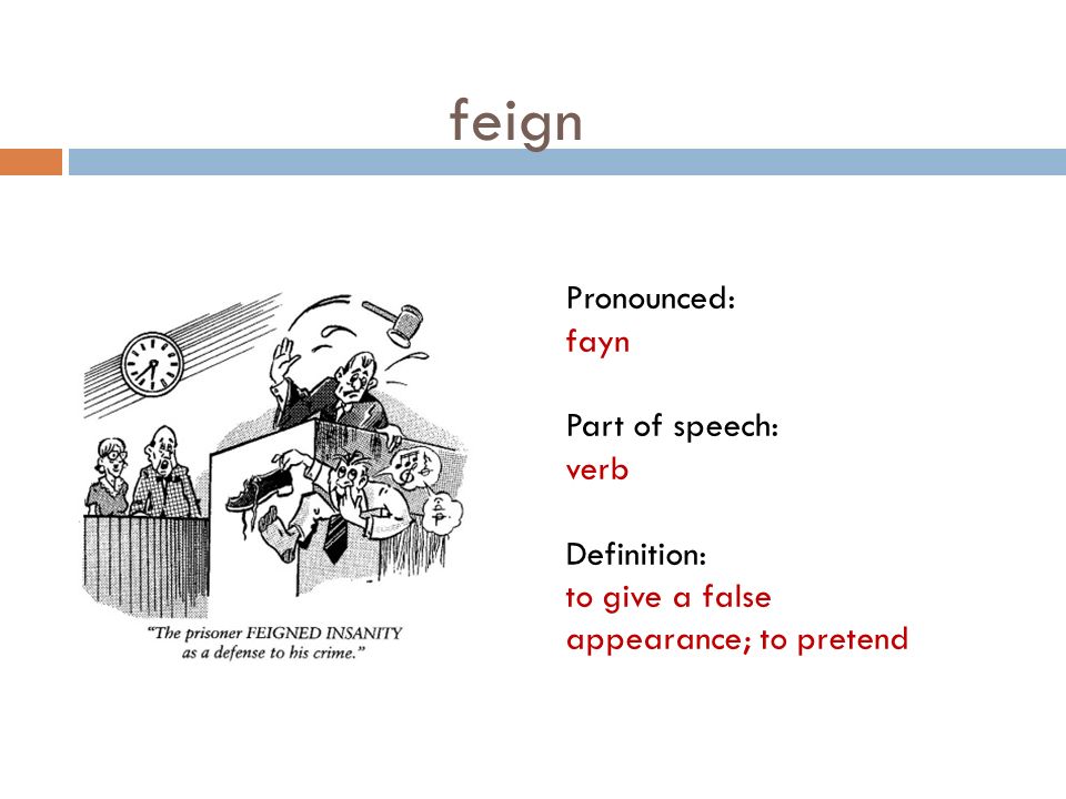 Learn English - Feign (Verb)⠀ ⠀ Meaning: pretend; fake