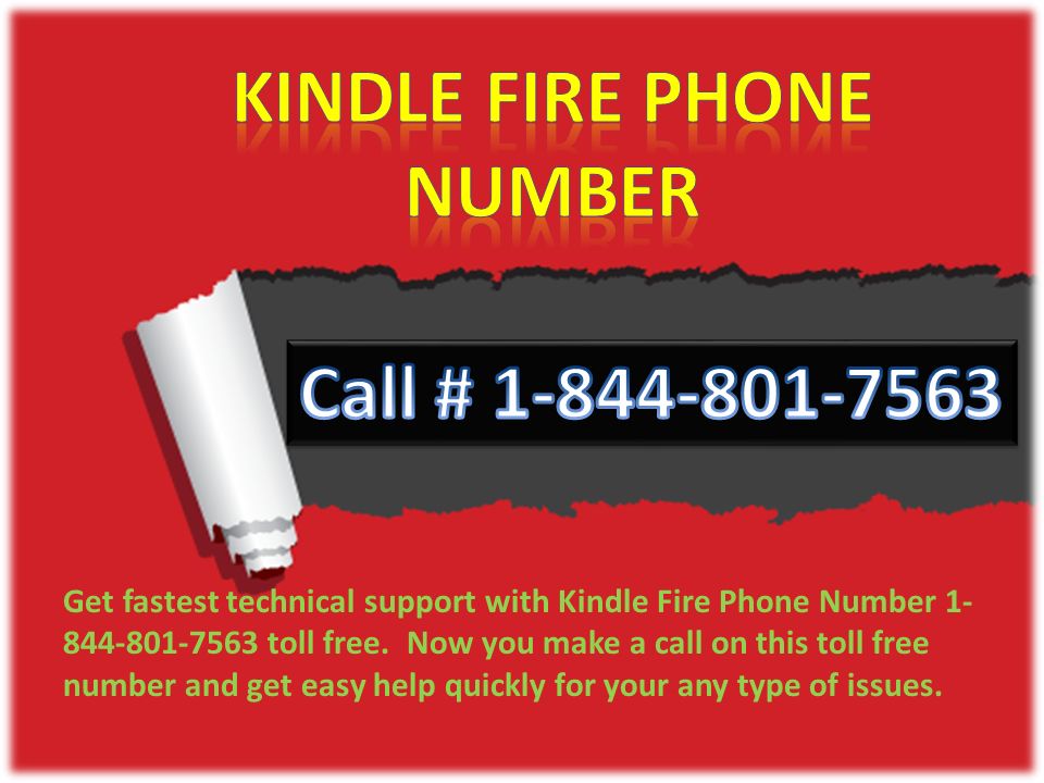 Get fastest technical support with Kindle Fire Phone Number toll free.