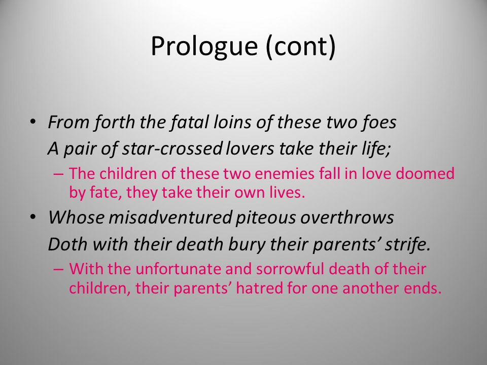 The Tragedy of Romeo and Juliet written by William Shakespeare, 1595  Prologue and Act I Plot Elements and Characterization. - ppt download