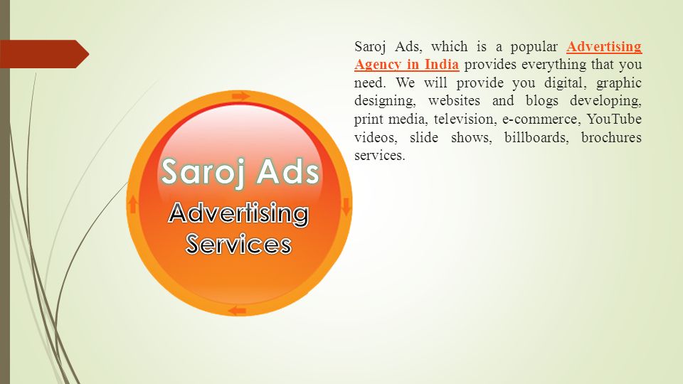 Saroj Ads, which is a popular Advertising Agency in India provides everything that you need.
