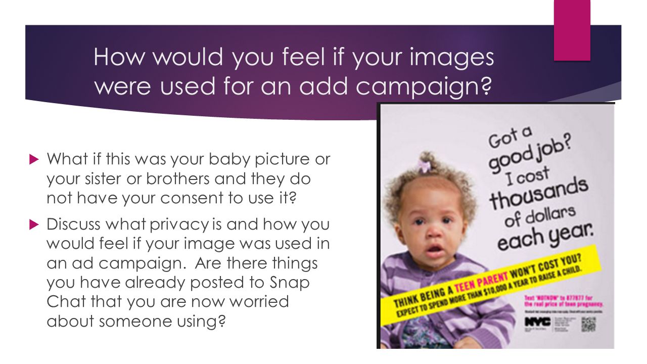 How would you feel if your images were used for an add campaign.