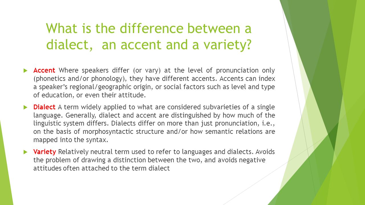 Accent vs. Dialect vs. Language: What's the Difference?