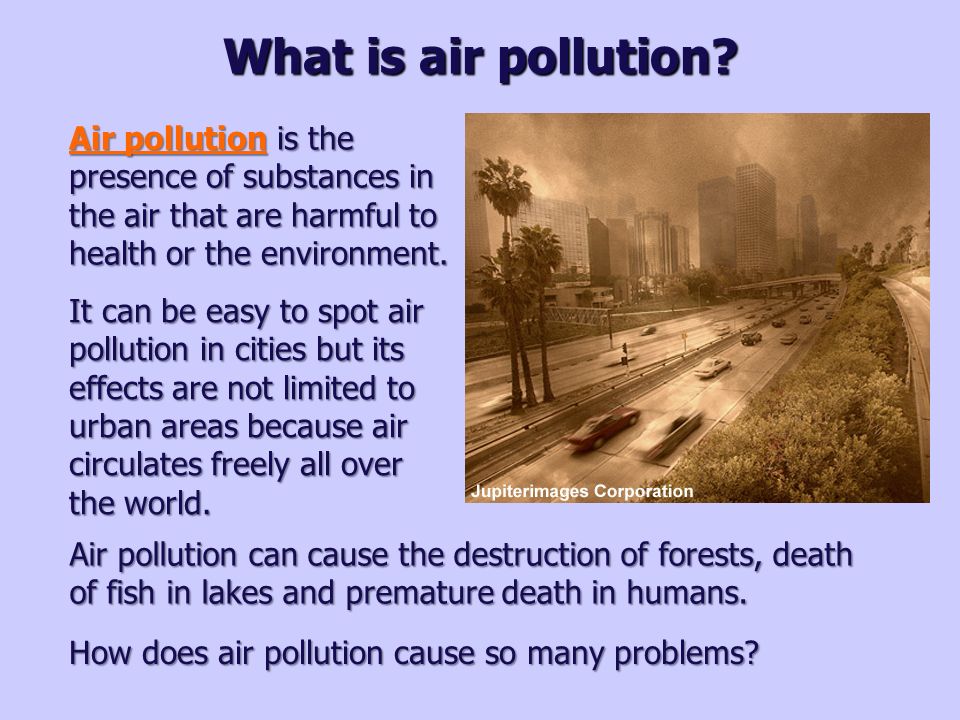 Explain air pollution