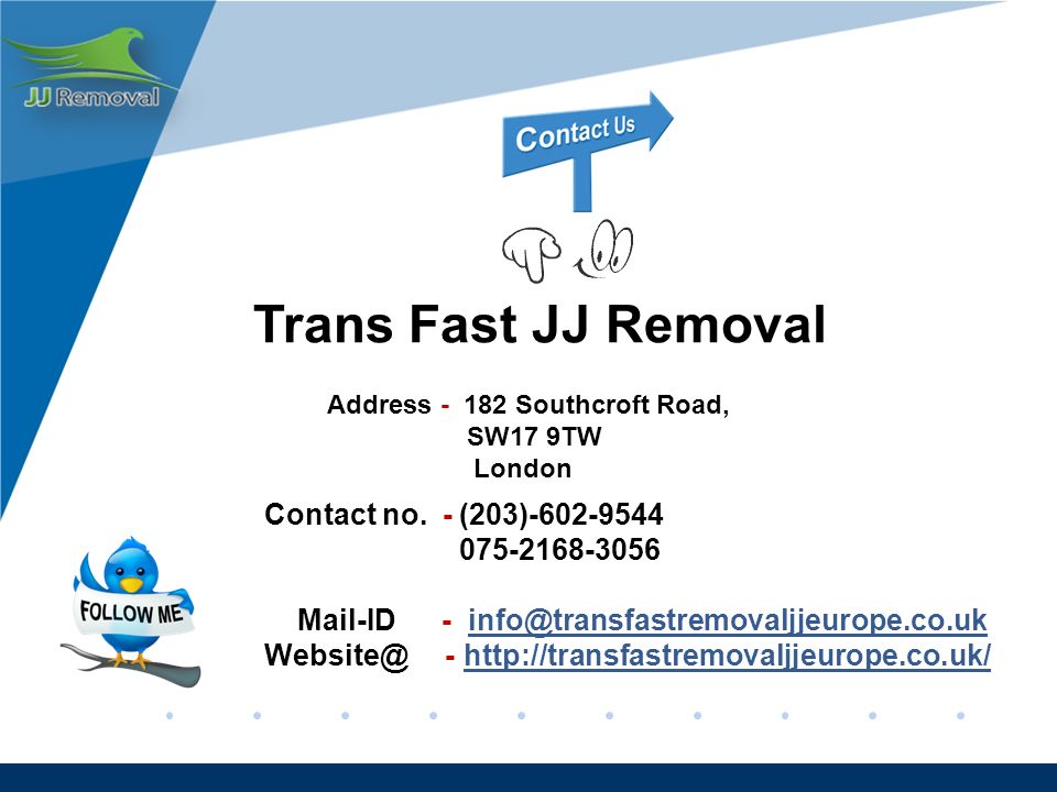 Trans Fast JJ Removal Address Southcroft Road, SW17 9TW London Contact no.