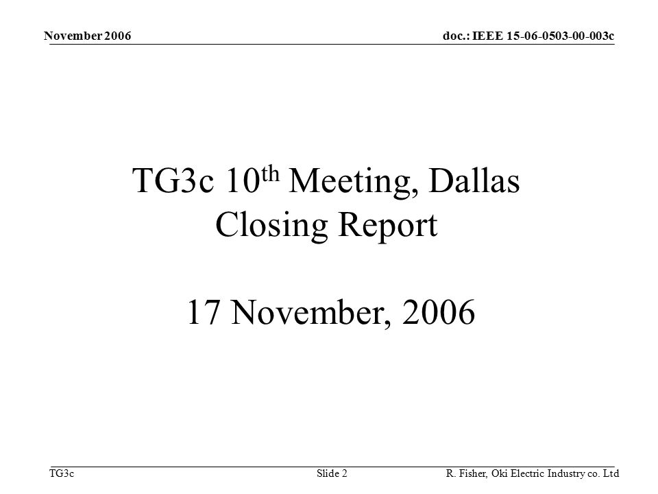 doc.: IEEE c TG3c November 2006 R.