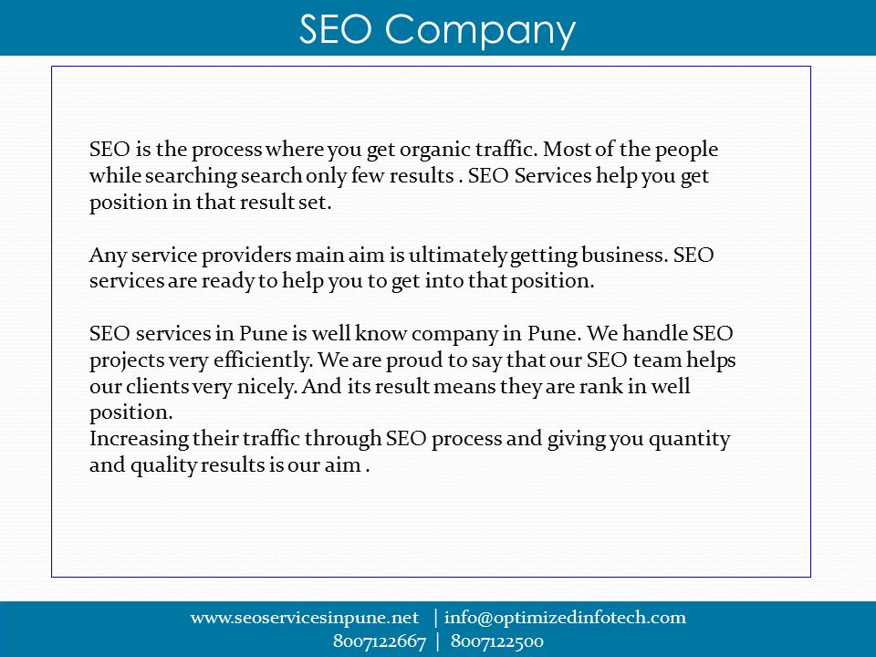 SEO Company   | | SEO is the process where you get organic traffic.