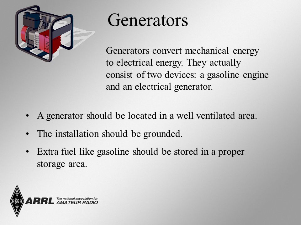 Electrical and RF Safety. Electrical Safety Generators Generators convert  mechanical energy to electrical energy. They actually consist of two  devices: - ppt download