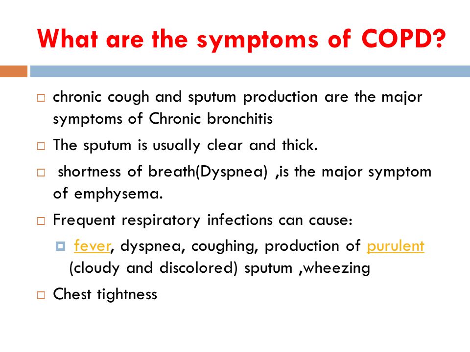 What are the symptoms of COPD.