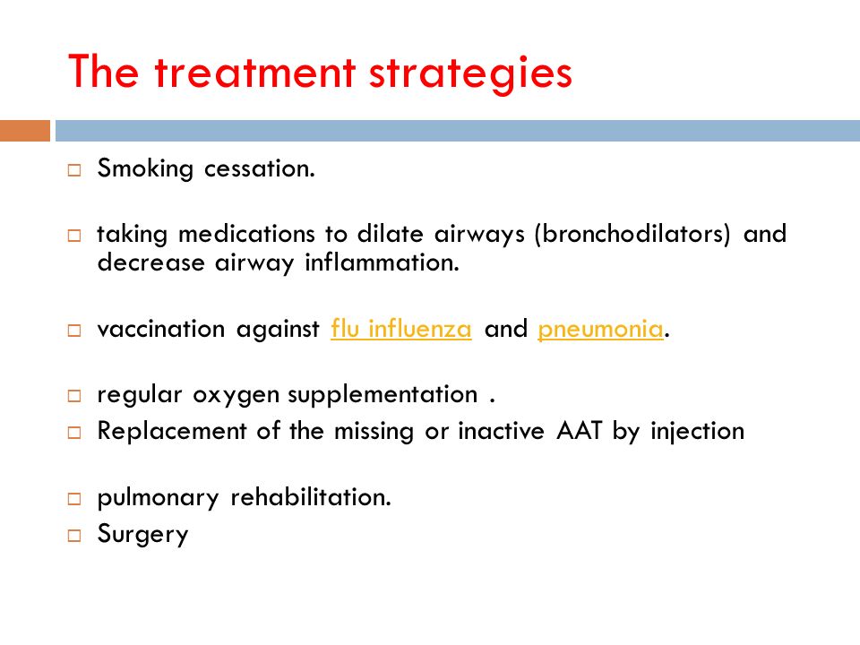 The treatment strategies  Smoking cessation.