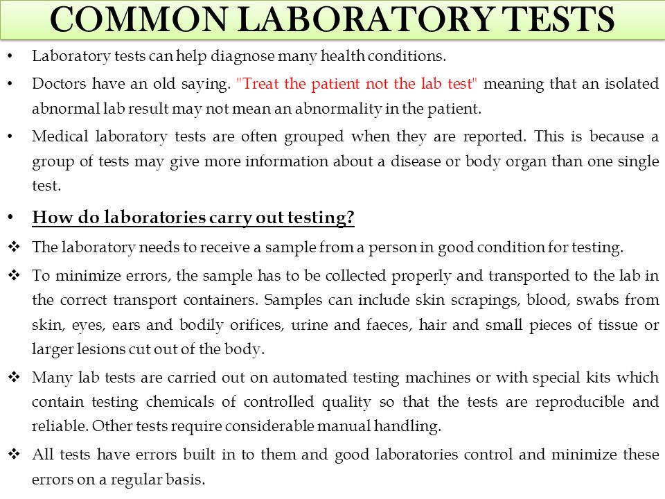 Common Laboratory Tests Interpretation Common Laboratory Tests Laboratory Tests Can Help Diagnose Many Health Conditions Doctors Have An Old Saying Ppt Download