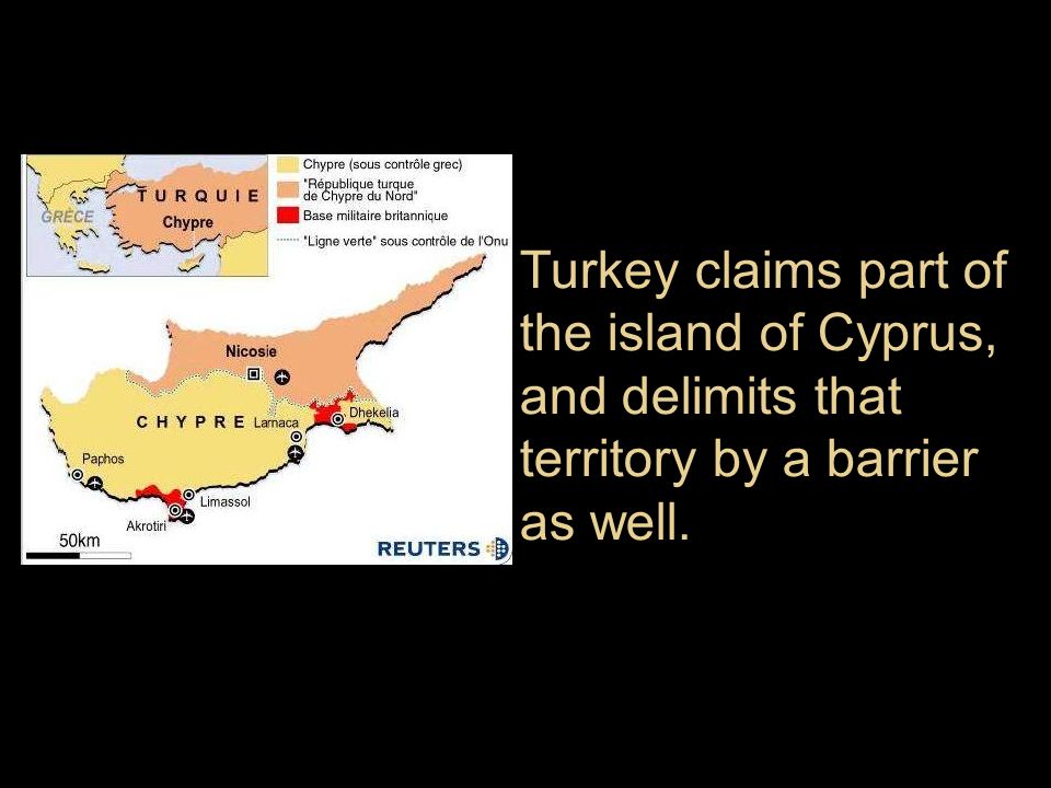 Turkey claims part of the island of Cyprus, and delimits that territory by a barrier as well.