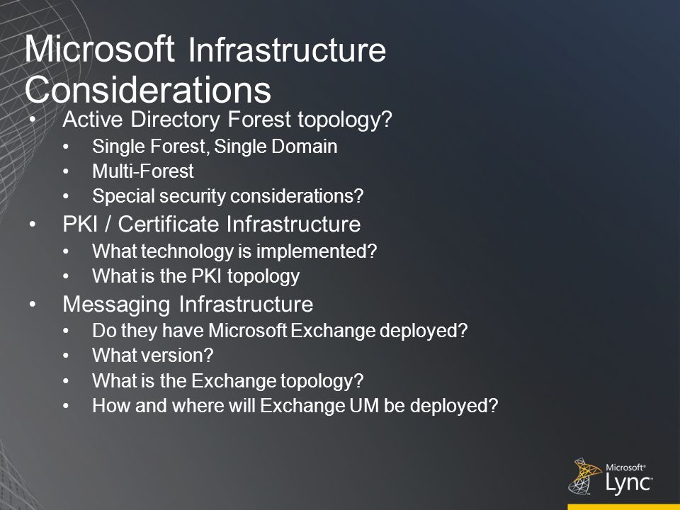 Microsoft Infrastructure Considerations Active Directory Forest topology.