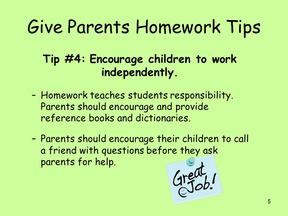 Homework teaches students how to work independently