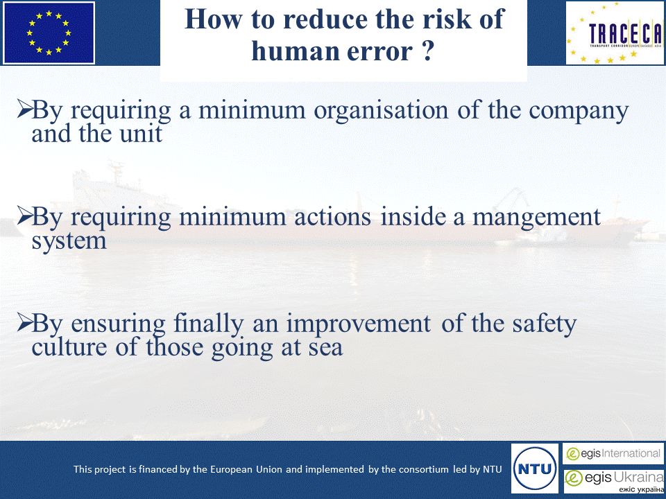 How to reduce the risk of human error .
