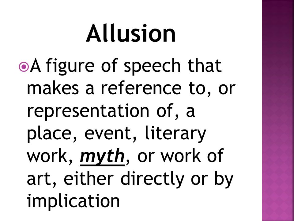 A figure of speech that makes a reference to, or representation of, a ...