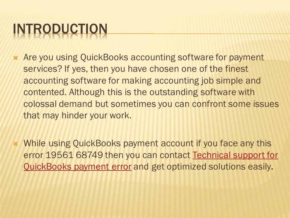  Are you using QuickBooks accounting software for payment services.