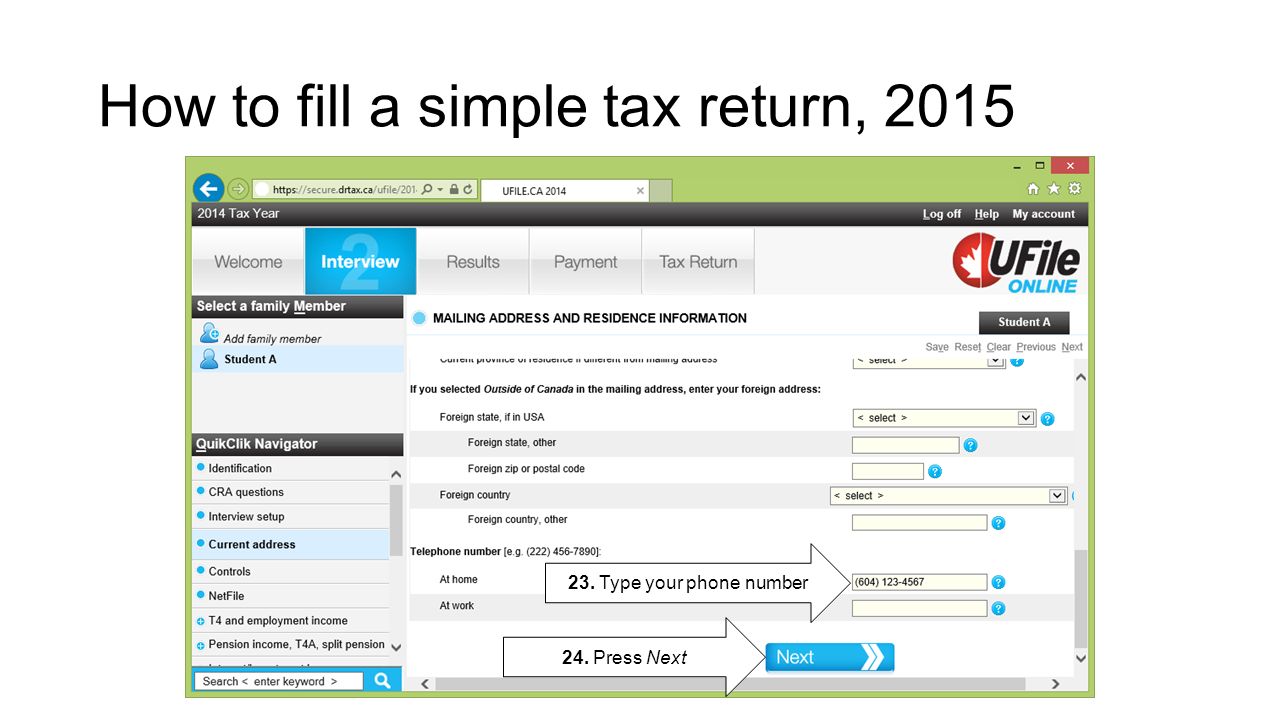 How to fill a simple tax return, Press Next 23. Type your phone number