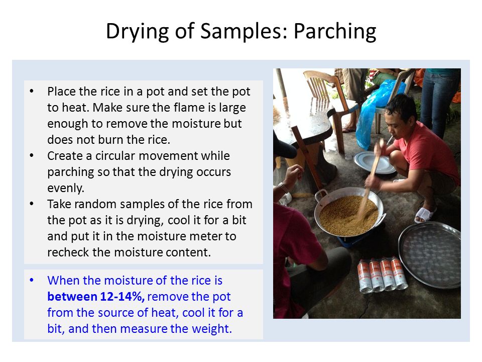 Drying of Samples: Parching Place the rice in a pot and set the pot to heat.