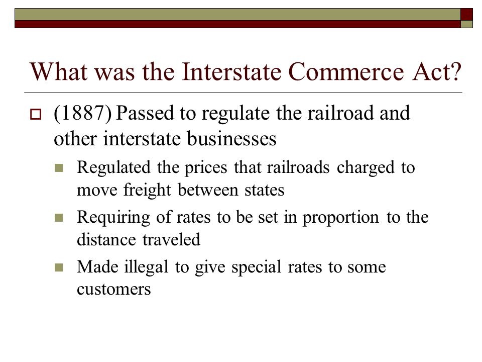 What was the Interstate Commerce Act.