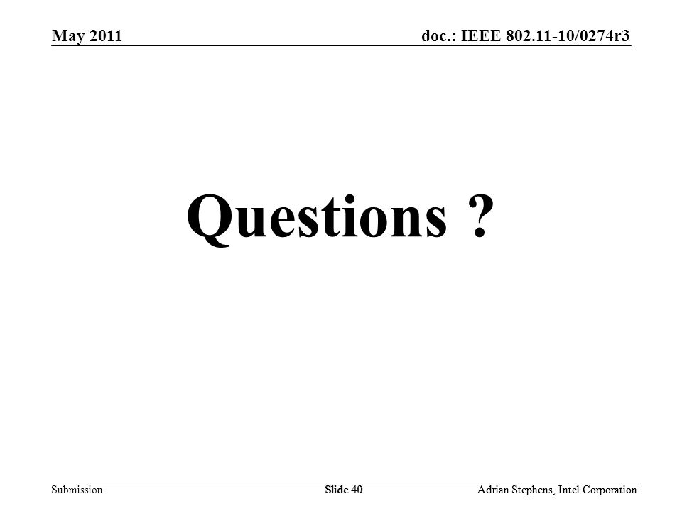 Doc.: IEEE /0274r3 Submission July 2011 Adrian Stephens, Intel ...
