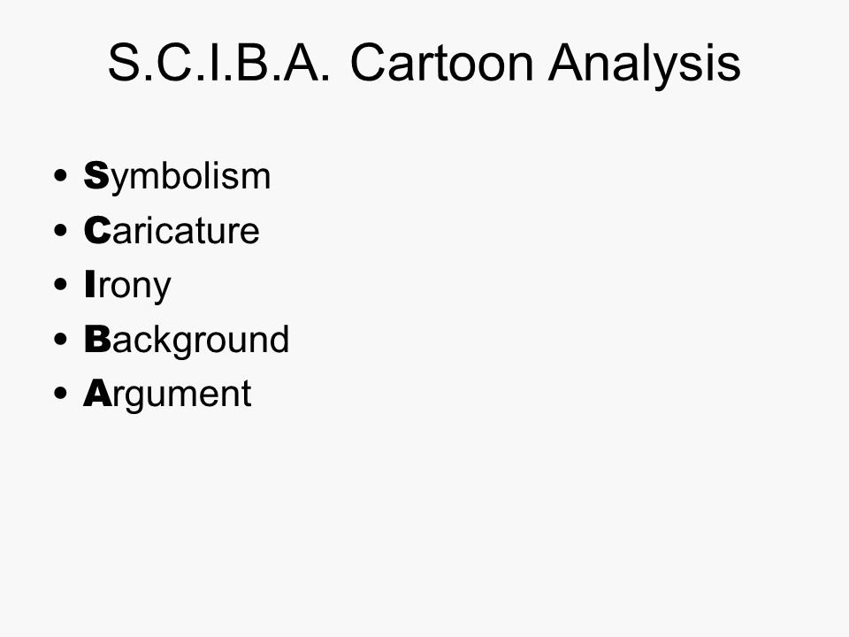 Cartoon Analysis- Pg 30A/B Being able to Analyze (identify and state the deeper, below the surface meaning in something) is an important Social Studies Skill.