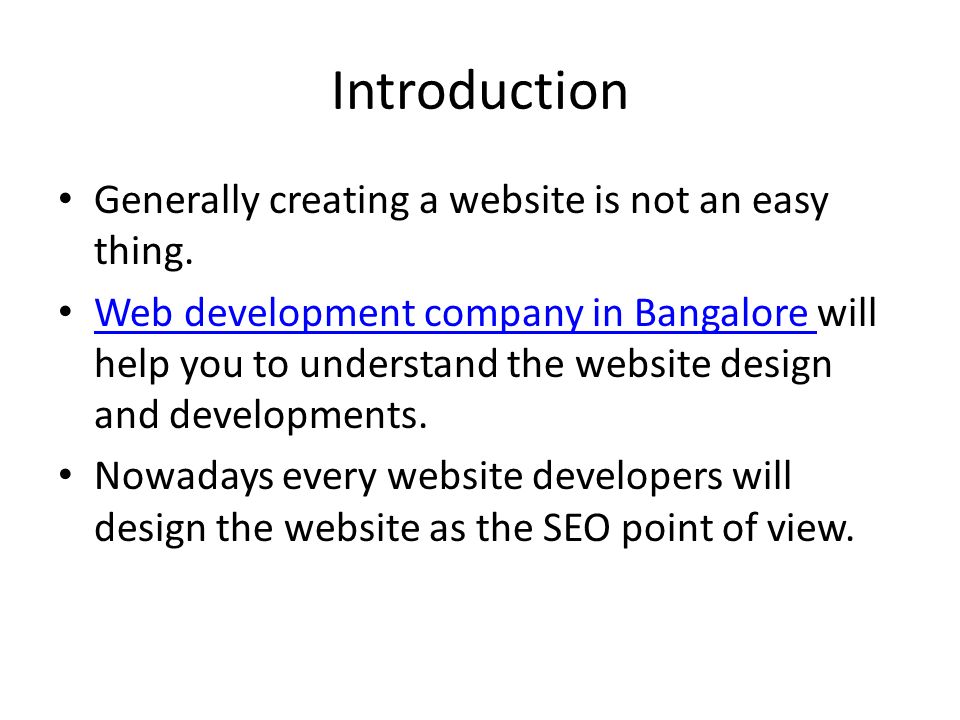 Introduction Generally creating a website is not an easy thing.