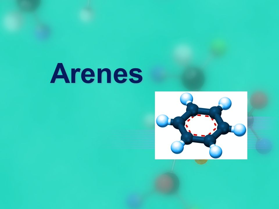 Arenes