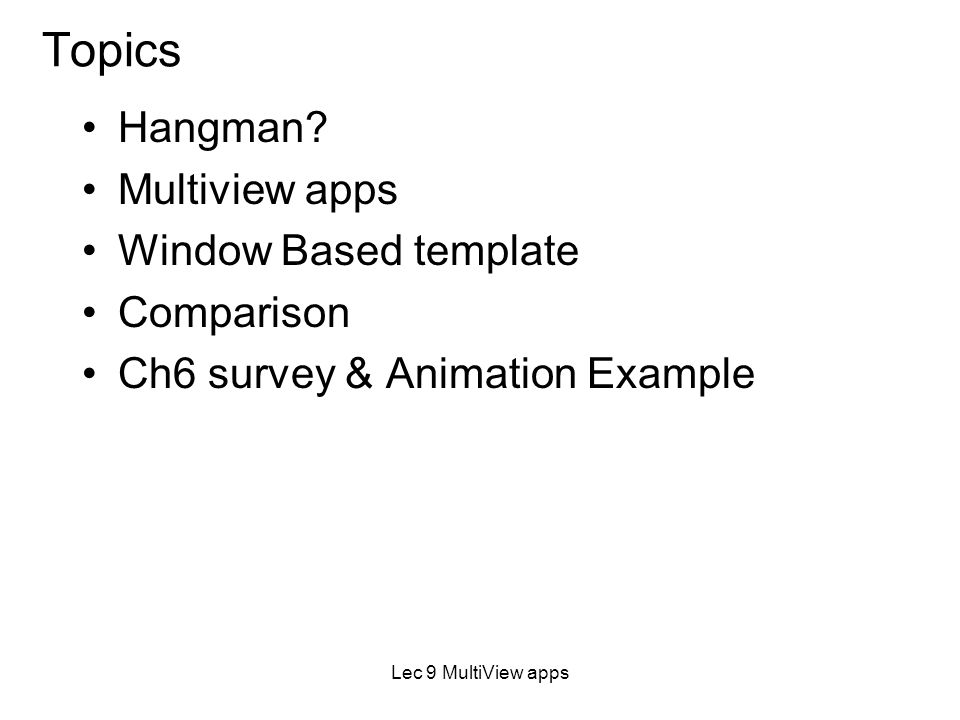 lec 9 multiviews cs 3800 introduction to ios programming lecture 9