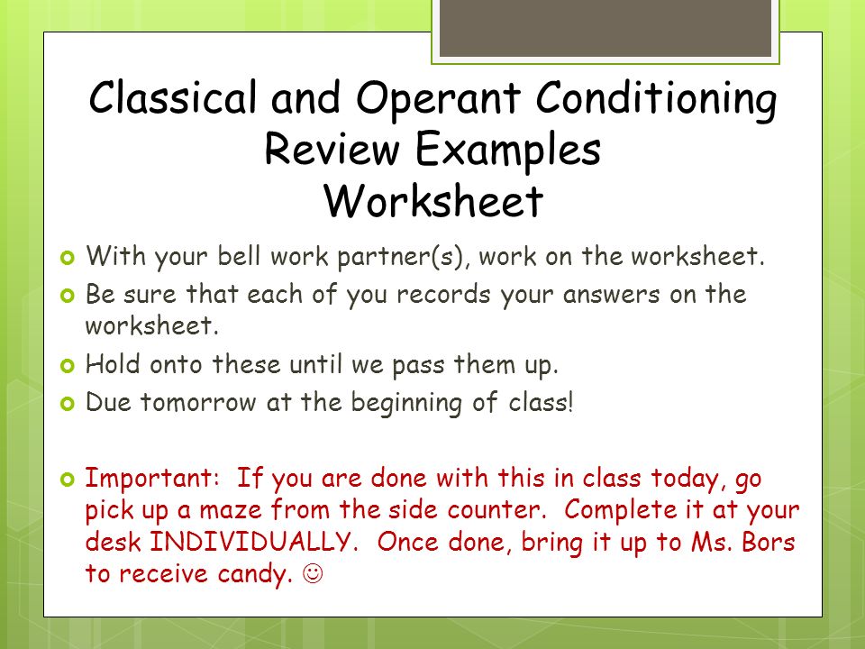 Agenda Announcements Candy Friday Will Your Class Qualify 1 Pavlov S Classical Conditioning 1 Notes 2 Worksheet Hw Coming Up Classical Conditioning Ppt Download