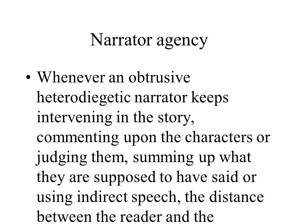 Narrating agency D Narrator who says 1 Identification of the