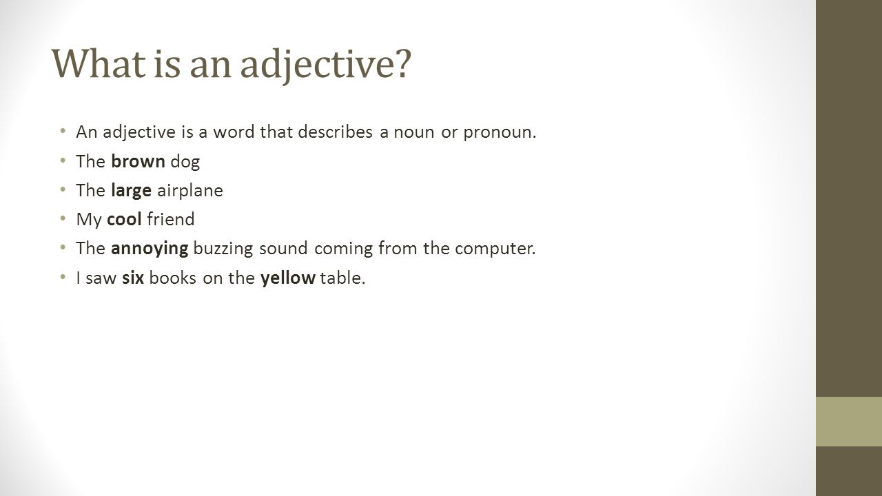 What is an adjective 59 What is an adjective 89