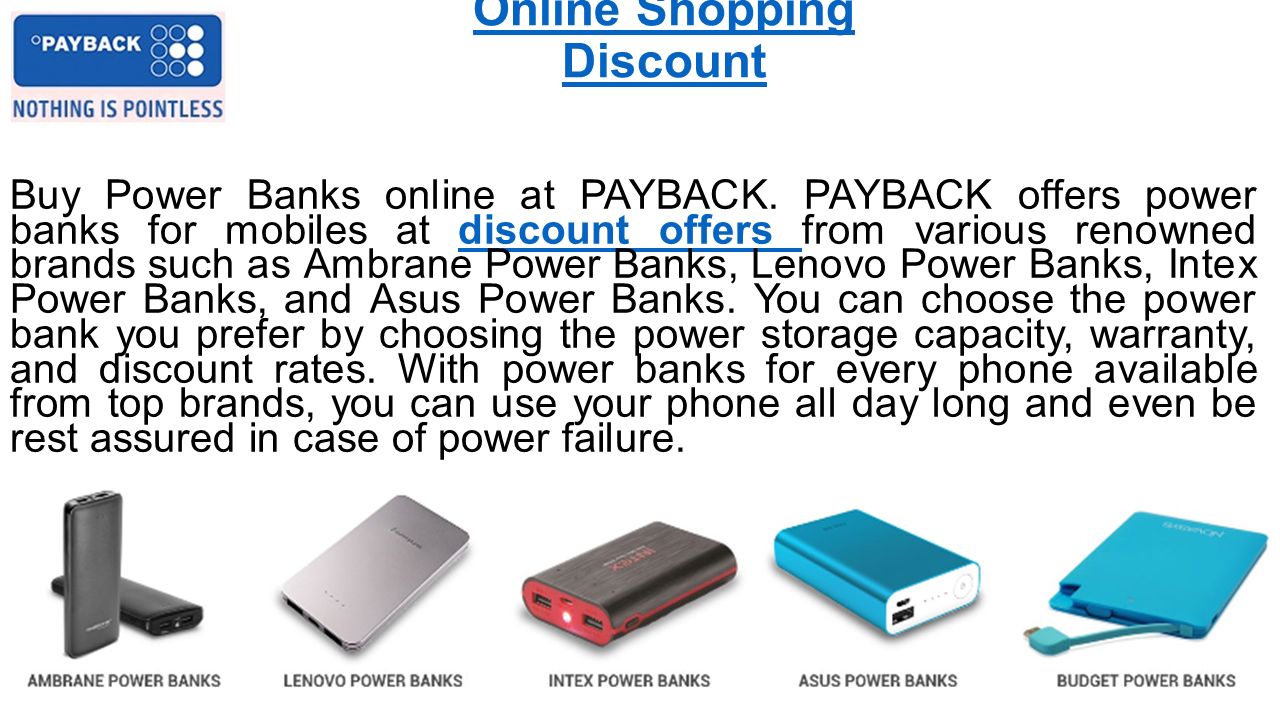 Online Shopping Discount Buy Power Banks online at PAYBACK.