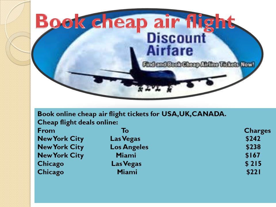 Book online cheap air flight tickets for USA,UK,CANADA.