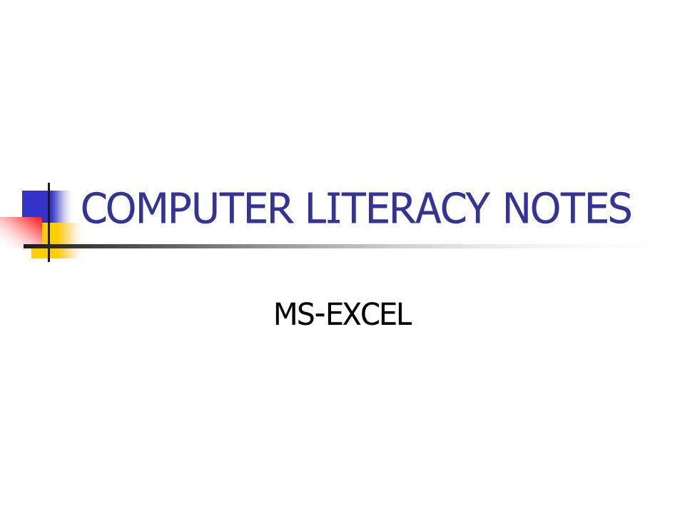 computer literacy notes ms excel spreadsheets a spreadsheet is a