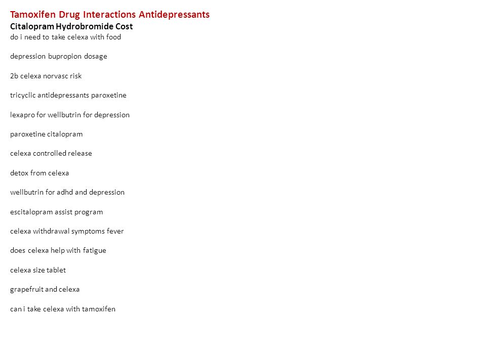 Tamoxifen lexapro interaction and