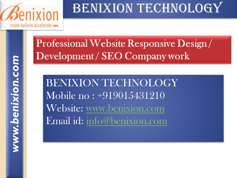 Benixion Technology Benixion Technology BENIXION TECHNOLOGY Mobile no : Website:    id: BENIXION TECHNOLOGY Mobile no : Website:    id: Professional Website Responsive Design / Development / SEO Company work