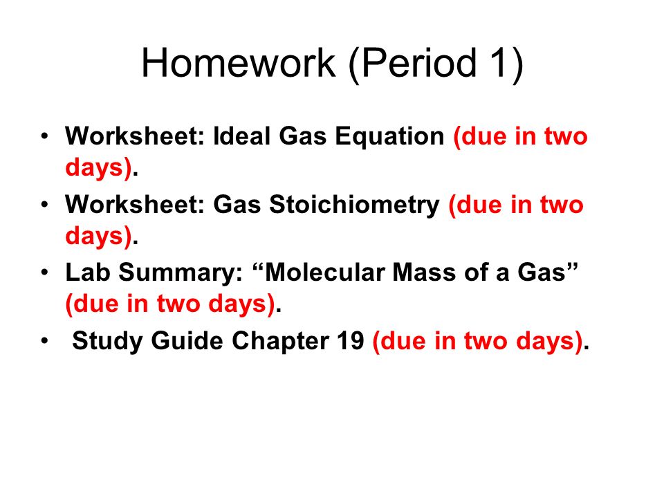 Chapter 19 Gas Stoichiometry The Next Two Slides Contain Gfm Problems Involving Pv Nrt The First Is The Last Problem From Yesterdays Lecture If We Did Ppt Download