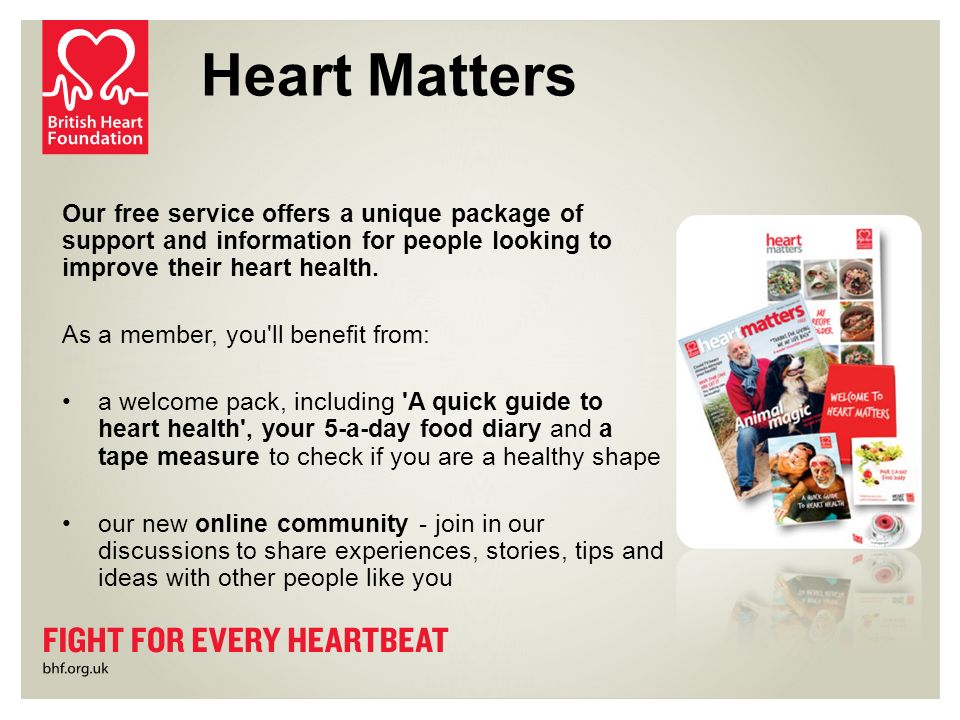 WE FIGHT FOR EVERY HEARTBEAT The British Heart Foundation. - ppt download