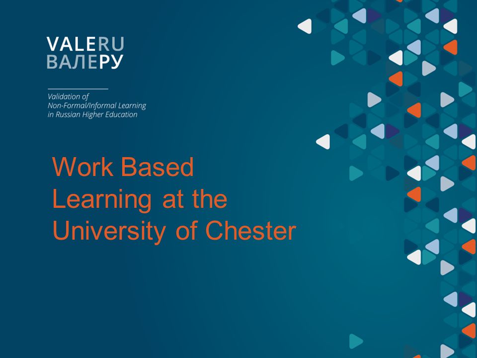Work Based Learning at the University of Chester
