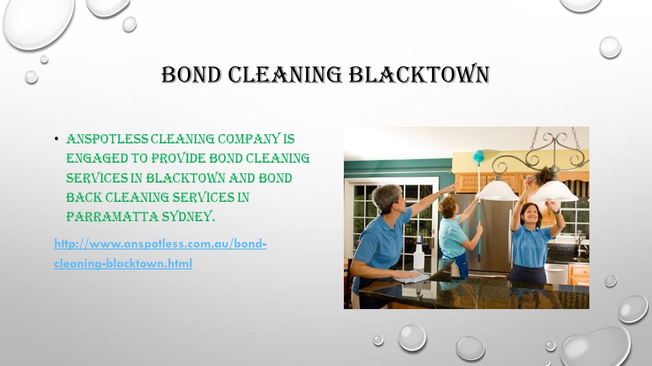 BOND CLEANING BLACKTOWN ANSPOTLESS CLEANING COMPANY IS ENGAGED TO PROVIDE BOND CLEANING SERVICES IN BLACKTOWN AND BOND BACK CLEANING SERVICES IN PARRAMATTA SYDNEY.