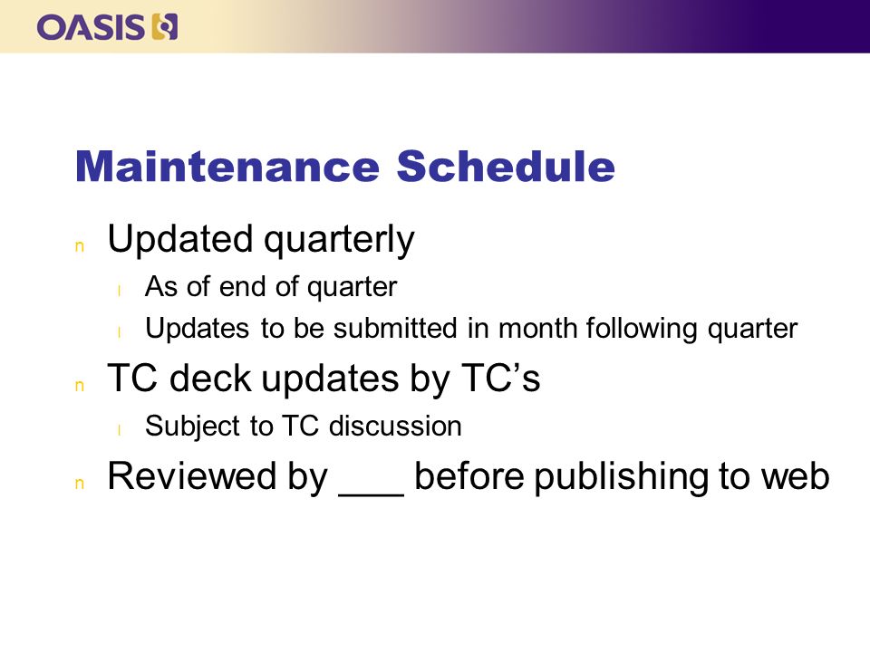 OASIS Organization for the Advancement of Structured Information Standards  Introduction Slide Decks. - ppt download