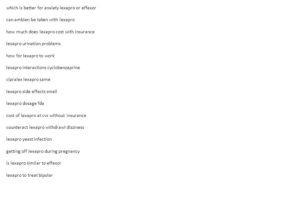 on lexapro what do overdosing does
