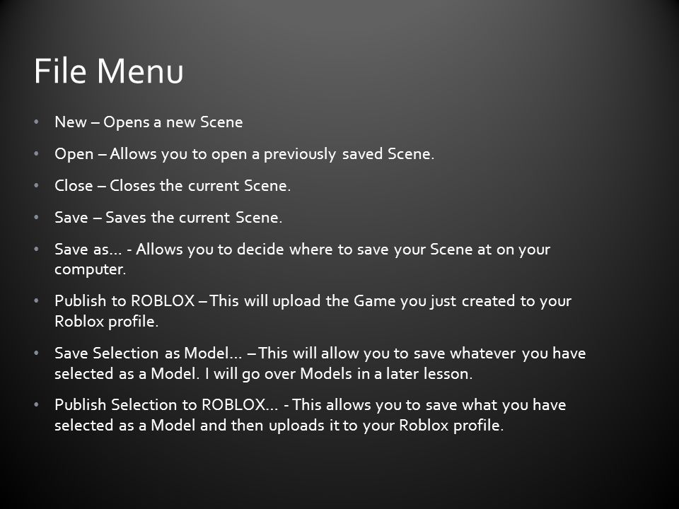 Overview This Section Covers The Functionalities Of All Important Menus On The Menu Bar Please Note I Will Not Go In Full Depth Yet Over Every Menu Ppt Download - how to pen the object bar in roblox
