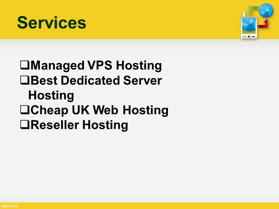 Services  Managed VPS Hosting  Best Dedicated Server Hosting  Cheap UK Web Hosting  Reseller Hosting