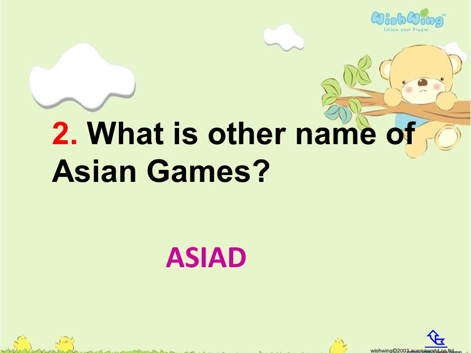 2. What is other name of Asian Games  ASIAD