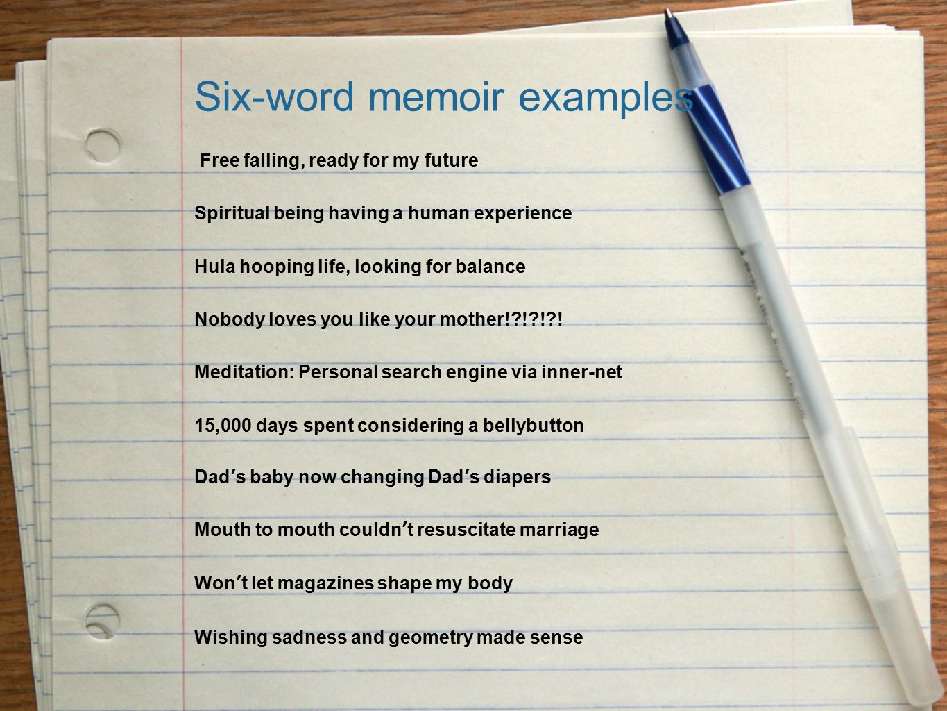 The Six-Word Memoir. Writing a six-word memoir In order to