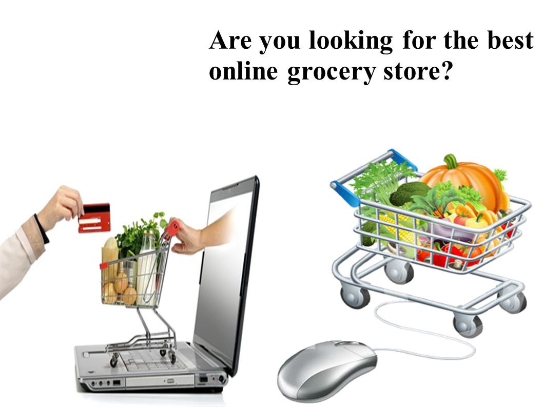 Are you looking for the best online grocery store