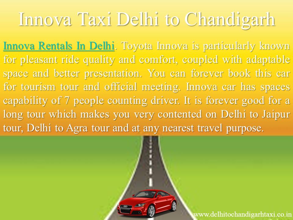 Innova Taxi Delhi to Chandigarh Innova Rentals In DelhiInnova Rentals In Delhi.